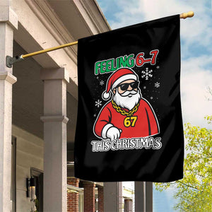 Feeling 67 This Christmas Garden Flag Funny Cool Santa Six Seven Meme Holiday TS02 Print Your Wear