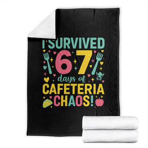 I Survived 67 Days of Cafeteria Chaos Throw Blanket Funny School Lunch Duty TS02 Black Print Your Wear