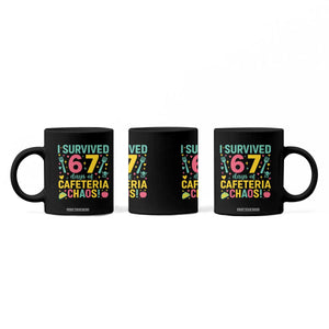 I Survived 67 Days of Cafeteria Chaos Coffee Mug Funny School Lunch Duty TS02 Print Your Wear