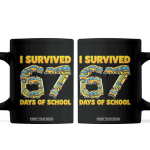 Funny School Bus Driver Coffee Mug I Survived 67 Days of School TS02 Black Print Your Wear