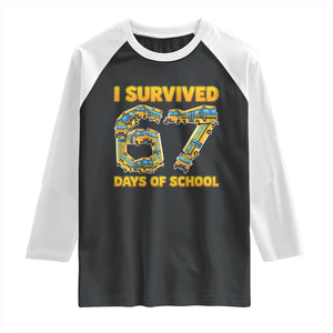 Funny School Bus Driver Raglan Shirt I Survived 67 Days of School TS02 Black White Print Your Wear