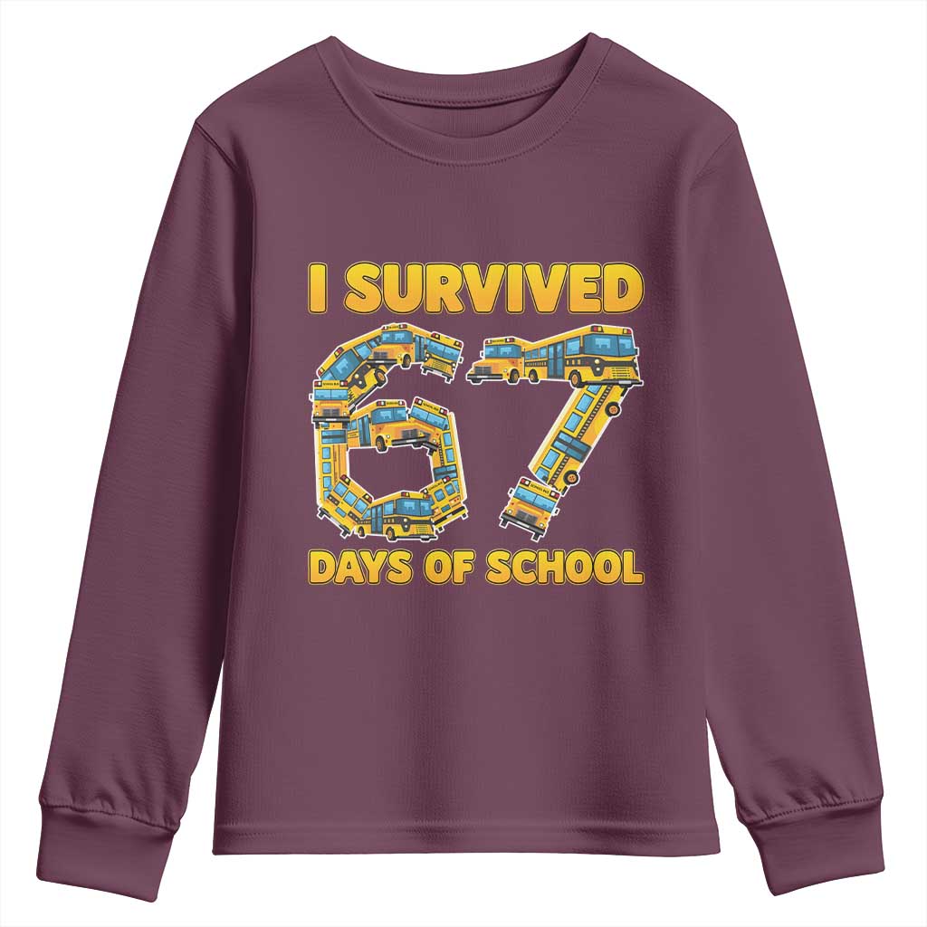 Funny School Bus Driver Youth Sweatshirt I Survived 67 Days of School TS02 Maroon Print Your Wear