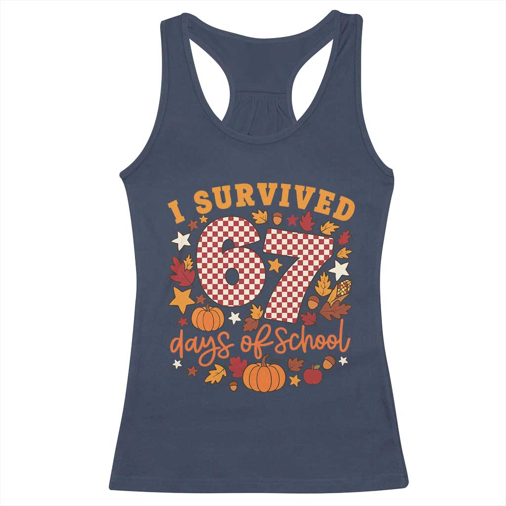 I Survived 67 Days of School Racerback Tank Top Autumn Fall Leaves Back To School TS02 Navy Print Your Wear