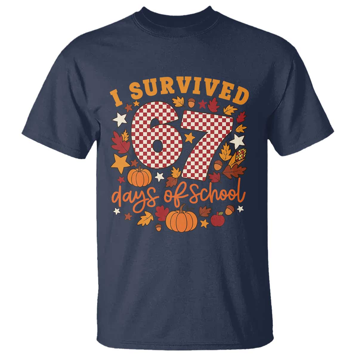 I Survived 67 Days of School T Shirt Autumn Fall Leaves Back To School TS02 Navy Print Your Wear