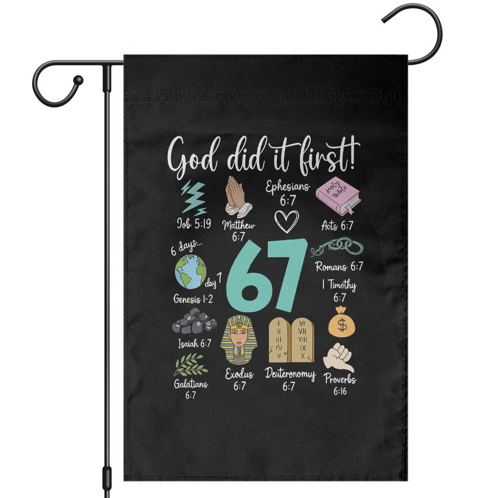 God Did It First 6 7 Garden Flag Funny Christian Bible Verse Meme 67 References TS02 Black Print Your Wear