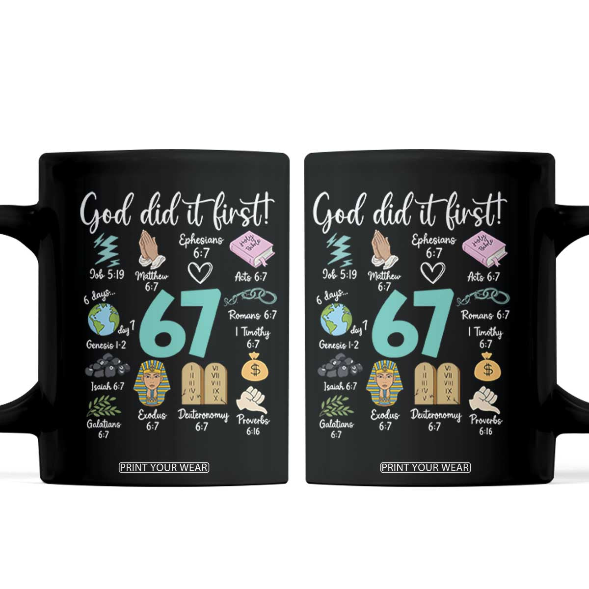 God Did It First 6 7 Coffee Mug Funny Christian Bible Verse Meme 67 References TS02 Black Print Your Wear