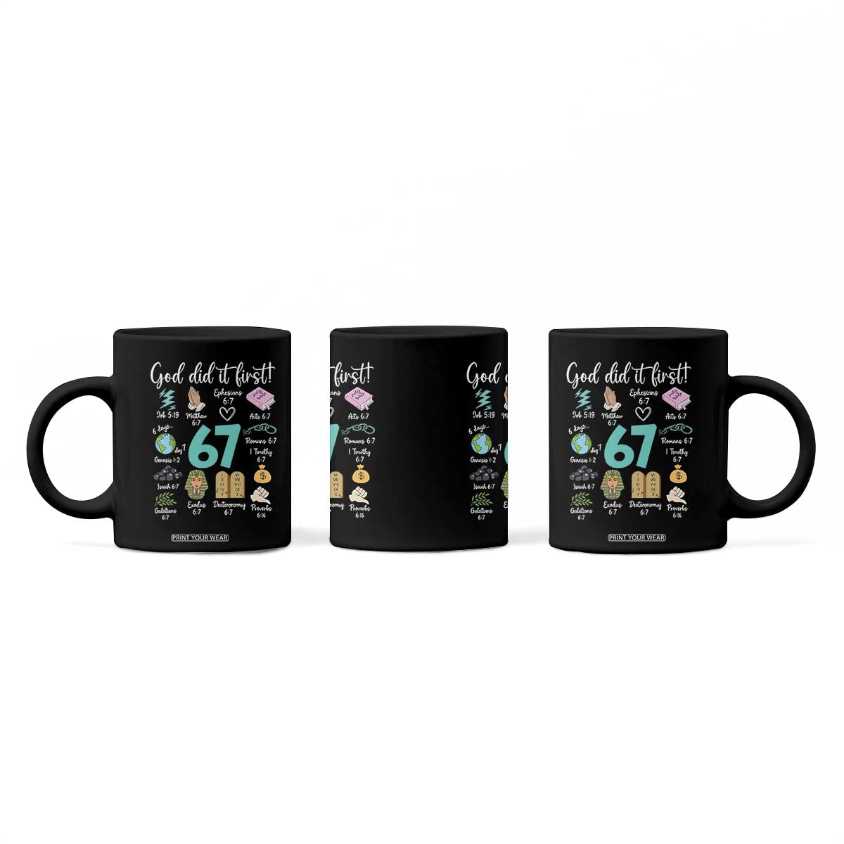 God Did It First 6 7 Coffee Mug Funny Christian Bible Verse Meme 67 References TS02 Print Your Wear