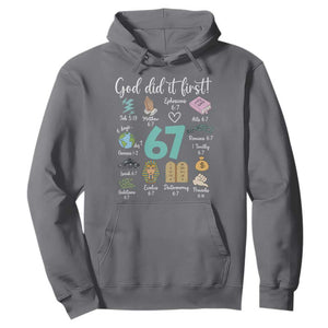 God Did It First 6 7 Hoodie Funny Christian Bible Verse Meme 67 References TS02 Charcoal Print Your Wear