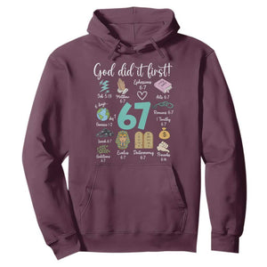 God Did It First 6 7 Hoodie Funny Christian Bible Verse Meme 67 References TS02 Maroon Print Your Wear