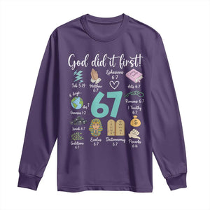 God Did It First 6 7 Long Sleeve Shirt Funny Christian Bible Verse Meme 67 References TS02 Purple Print Your Wear