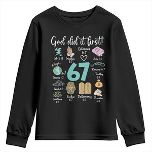 God Did It First 6 7 Youth Sweatshirt Funny Christian Bible Verse Meme 67 References TS02 Black Print Your Wear