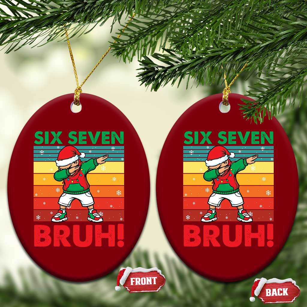 Six Seven Bruh Christmas Dabbing Ceramic Ornament Funny 67 Meme Retro Santa Kid Vibes TS02 Print Your Wear