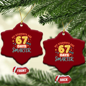 My Students Are 67 Days Smarter Ceramic Ornament Funny Sixe Seven Meme Cute Teacher Pride TS02 Print Your Wear