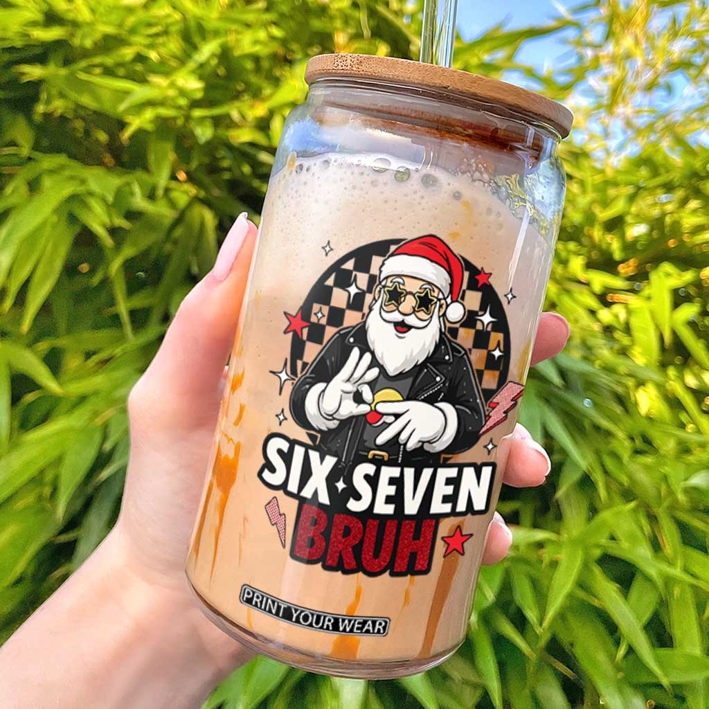 Six Seven Bruh Christmas Meme Glass Can Cool Santa 67 Hand Sign Street Style Vibes TS02 Black Print Your Wear