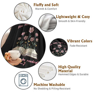 How Many Nights a Week Should You Be Reading 6 7 Throw Blanket Aesthetic Floral Book TS02 Print Your Wear