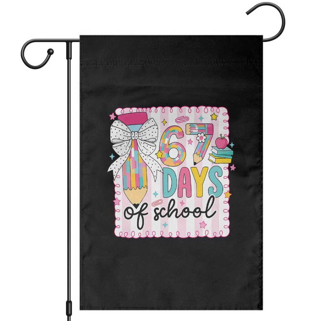 67 Days of School Garden Flag Six Seven Cute Girly Pencil and Bow for Students Teachers TS02 Black Print Your Wear