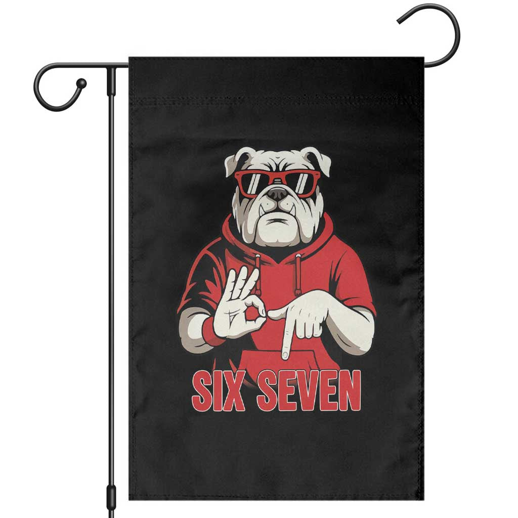Six Seven Bulldog Meme Garden Flag Funny 67 Mascot Signs Internet Brainrot Lover TS02 Black Print Your Wear