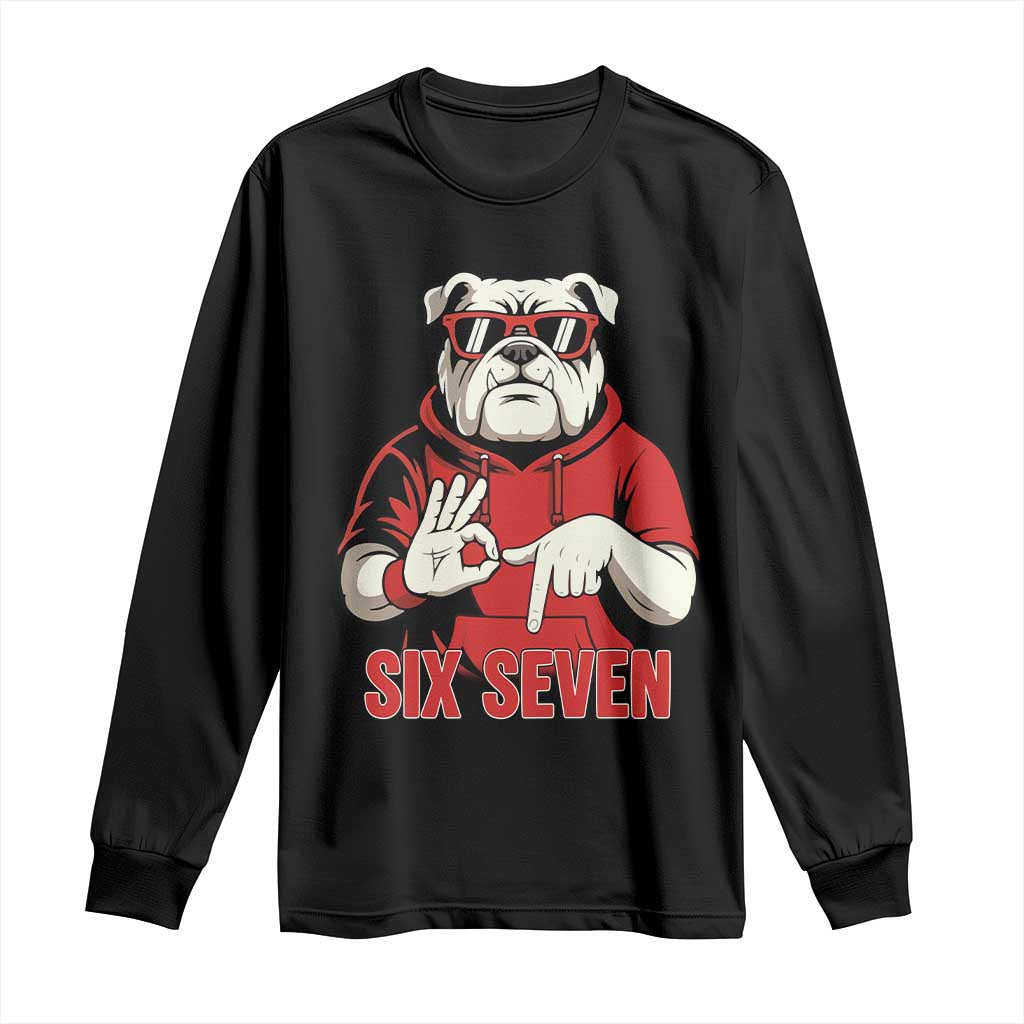 Six Seven Bulldog Meme Long Sleeve Shirt Funny 67 Mascot Signs Internet Brainrot Lover TS02 Black Print Your Wear