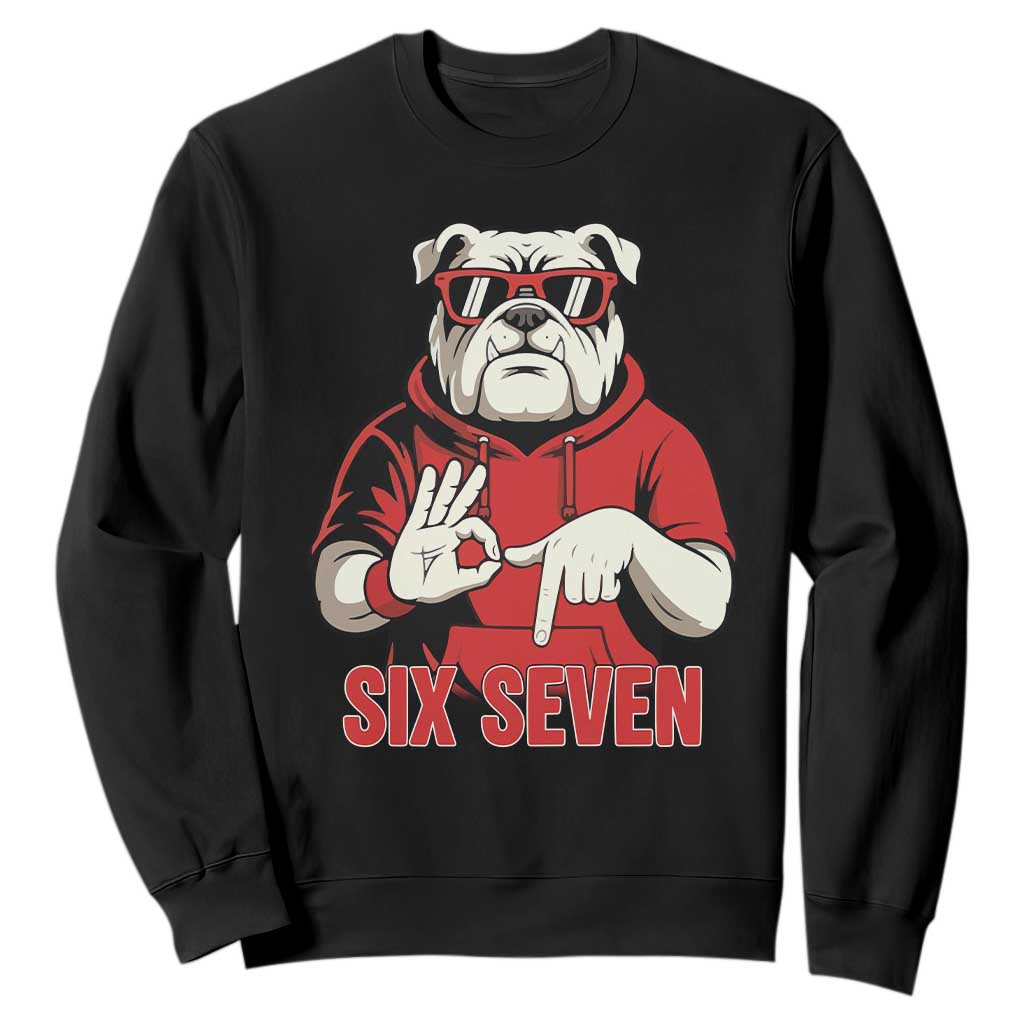 Six Seven Bulldog Meme Sweatshirt Funny 67 Mascot Signs Internet Brainrot Lover TS02 Black Print Your Wear