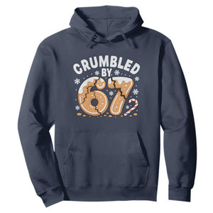 Crumbled by 67 Hoodie Funny Gingerbread Christmas Meme Cookie Chaos TS02 Navy Print Your Wear