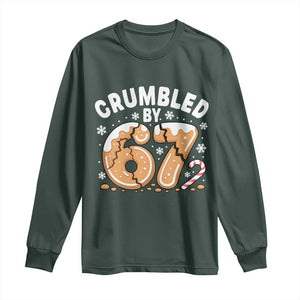 Crumbled by 67 Long Sleeve Shirt Funny Gingerbread Christmas Meme Cookie Chaos TS02 Dark Forest Green Print Your Wear