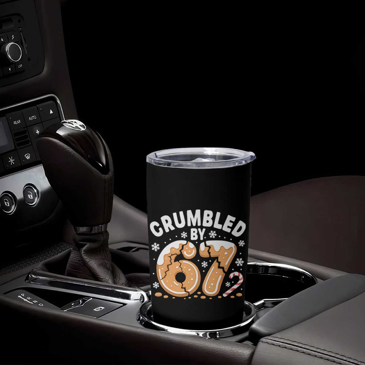 Crumbled by 67 Tumbler Cup Funny Gingerbread Christmas Meme Cookie Chaos TS02 Print Your Wear