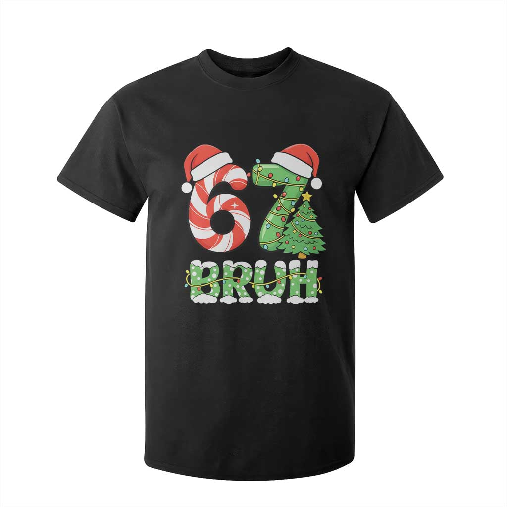 Funny 67 Bruh Christmas T Shirt For Kid Candy Cane and Xmas Tree Six Seven Meme Holiday Lights TS02 Black Print Your Wear