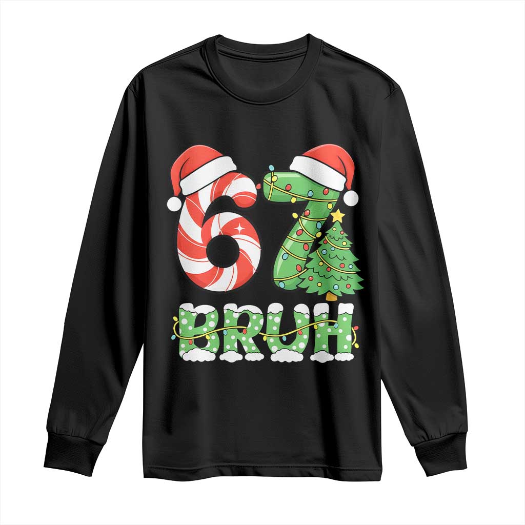 Funny 67 Bruh Christmas Long Sleeve Shirt Candy Cane and Xmas Tree Six Seven Meme Holiday Lights TS02 Black Print Your Wear