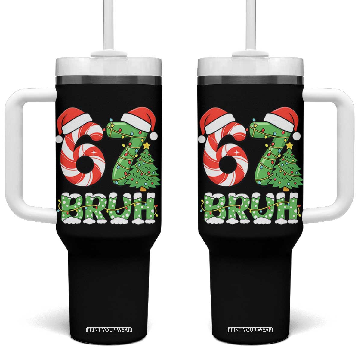 Funny 67 Bruh Christmas Tumbler With Handle Candy Cane and Xmas Tree Six Seven Meme Holiday Lights TS02 One Size: 40 oz Black Print Your Wear