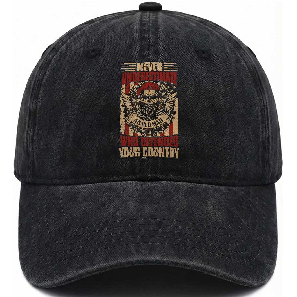 American Veteran Washed Cotton Baseball Cap Never Underestimate An Old Man Who Defended Your Country TS02 Washed Cap Universal Fit Black Print Your Wear