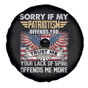 American Patriotic Spare Tire Cover Funny Sorry If My Patriotism Offends You Veterans Patriotism TS02 Print Your Wear