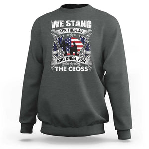 Patriotic Christian Sweatshirt We Stand For The Flag And Kneel For The Cross Faith American Flag TS02 Dark Heather Print Your Wear