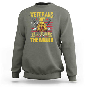 Veterans Day Sweatshirt Remember The Fallen US Flag Eagle Honor Heroes TS02 Military Green Print Your Wear