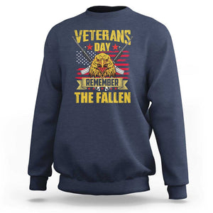 Veterans Day Sweatshirt Remember The Fallen US Flag Eagle Honor Heroes TS02 Navy Print Your Wear