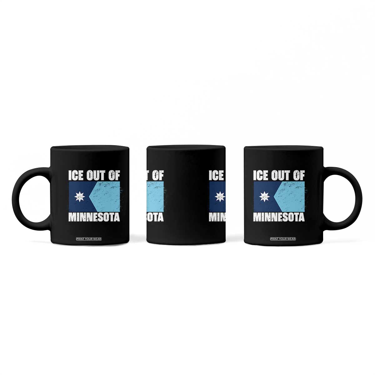 Ice Out Of Minnesota Coffee Mug State Flag Minneapolis Justice and Resistance TS02 Print Your Wear