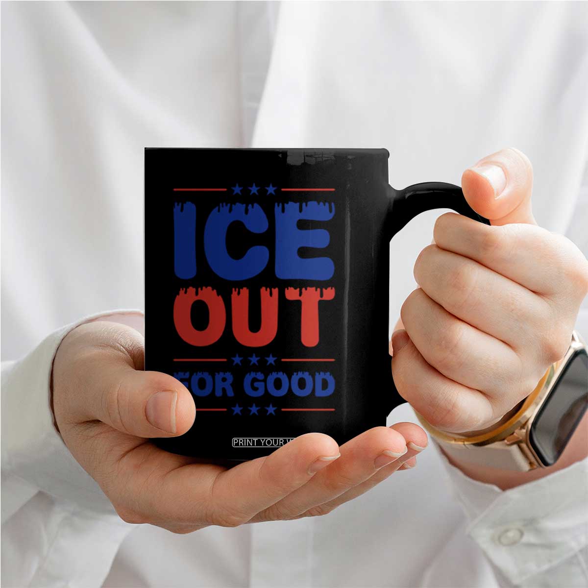 Ice Out For Good Protest Coffee Mug Justice Against Ice Political Resistance TS02 Print Your Wear