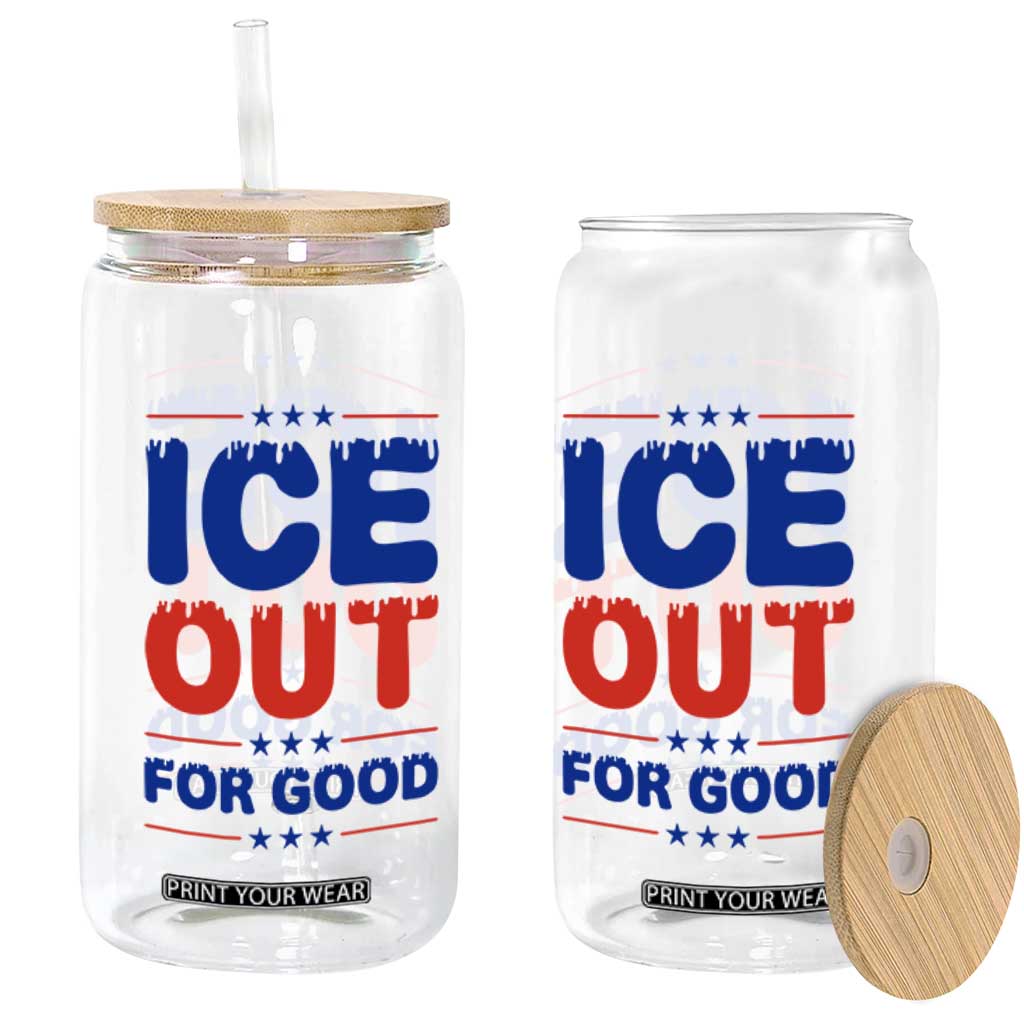Ice Out For Good Protest Glass Can Justice Against Ice Political Resistance TS02 Print Your Wear