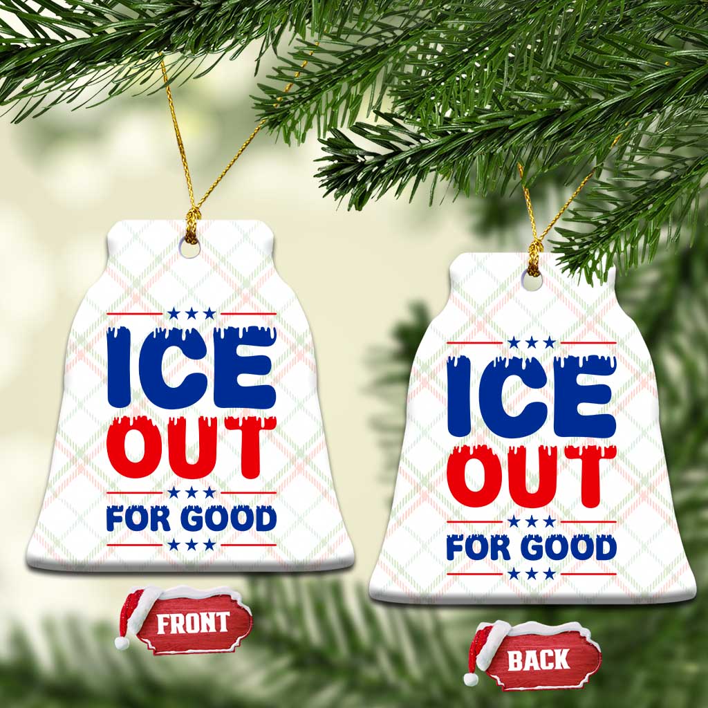 Ice Out For Good Protest Ceramic Ornament Justice Against Ice Political Resistance TS02 Print Your Wear