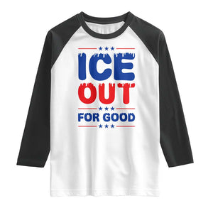 Ice Out For Good Protest Raglan Shirt Justice Against Ice Political Resistance TS02 White Black Print Your Wear