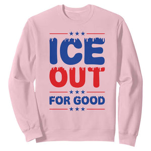 Ice Out For Good Protest Sweatshirt Justice Against Ice Political Resistance TS02 Light Pink Print Your Wear