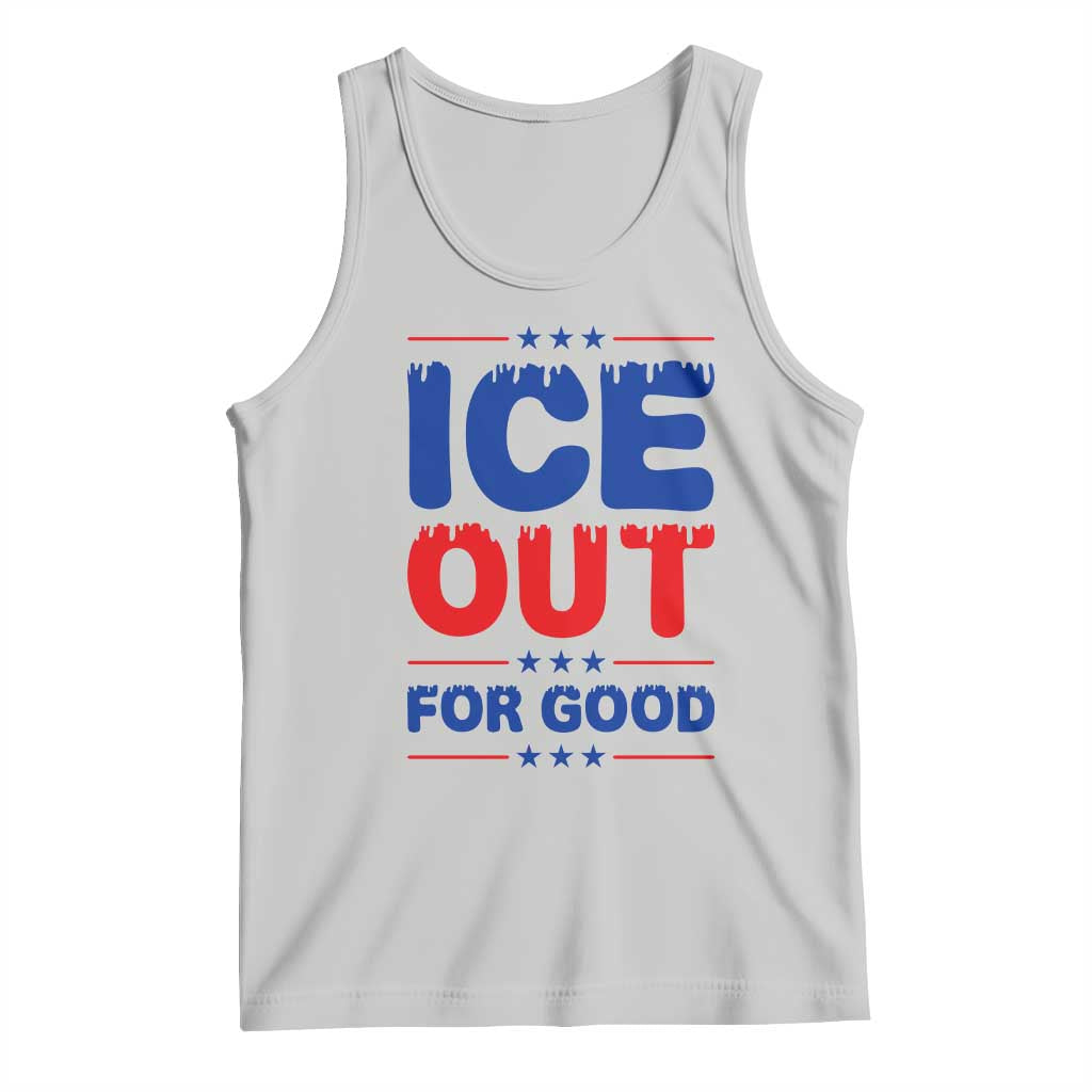 Ice Out For Good Protest Tank Top Justice Against Ice Political Resistance TS02 Ash Print Your Wear