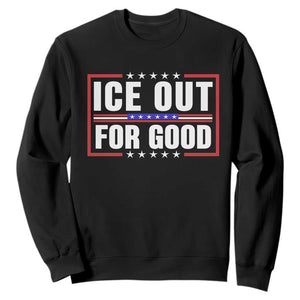 Ice Out For Good Patriotic Protest Sweatshirt Justice Resistance Red White and Blue TS02 Black Print Your Wear