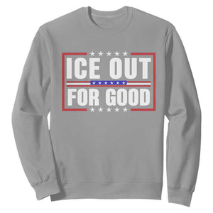 Ice Out For Good Patriotic Protest Sweatshirt Justice Resistance Red White and Blue TS02 Sport Gray Print Your Wear