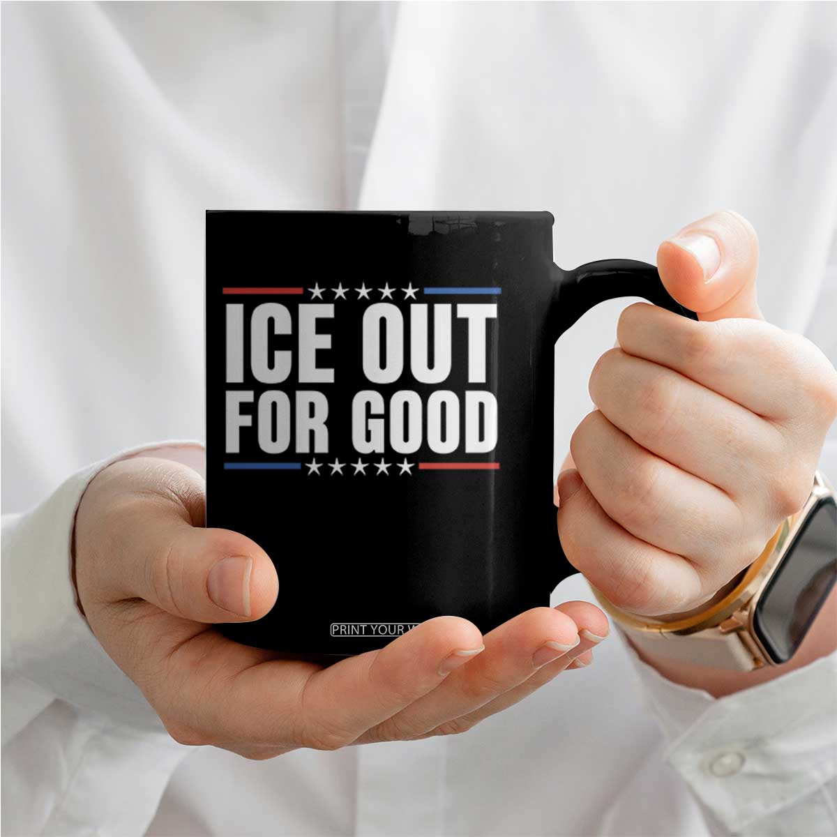 Ice Out For Good Patriotic Protest Coffee Mug Justice Political Resistance TS02 Print Your Wear