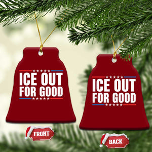 Ice Out For Good Patriotic Protest Ceramic Ornament Justice Political Resistance TS02 Print Your Wear