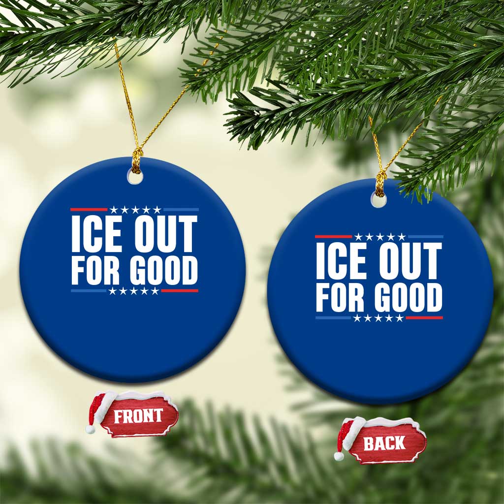 Ice Out For Good Patriotic Protest Ceramic Ornament Justice Political Resistance TS02 1pc Blue Print Your Wear