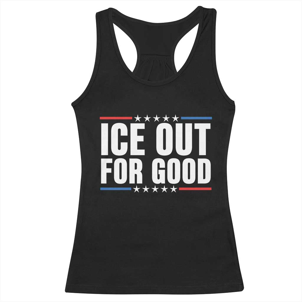 Ice Out For Good Patriotic Protest Racerback Tank Top Justice Political Resistance TS02 Black Print Your Wear