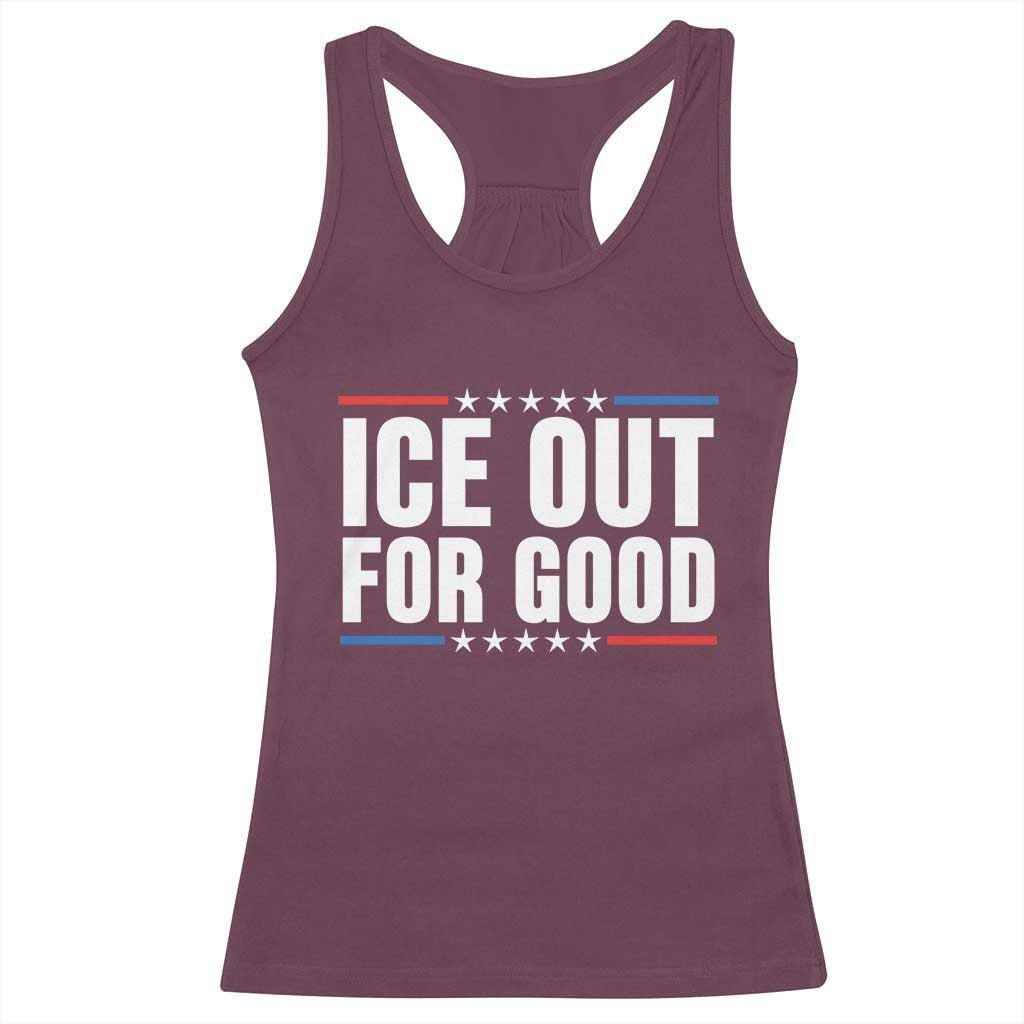 Ice Out For Good Patriotic Protest Racerback Tank Top Justice Political Resistance TS02 Maroon Print Your Wear