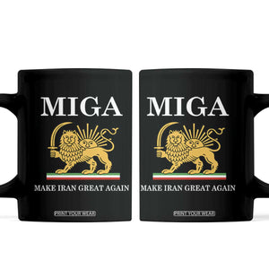 Make Iran Great Again Patriotic MIGA Coffee Mug Lion and Sun Iranian Revolution Freedom Supporters TS02 Black Print Your Wear