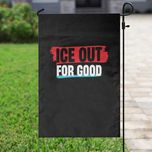 Ice Out For Good Garden Flag Subtle Against Ice Protest Political Resistance TS02 Print Your Wear